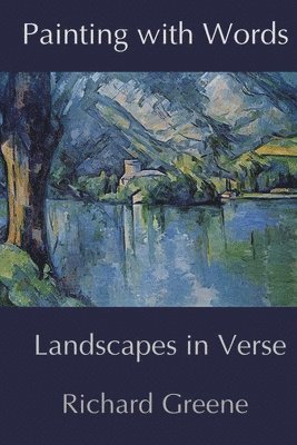 Richard Greene - Painting with Words, Häftad