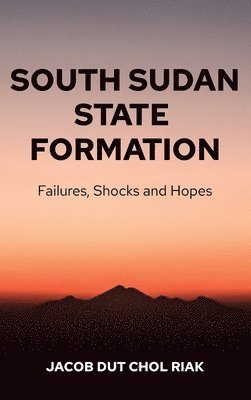 South Sudan State Formation 1