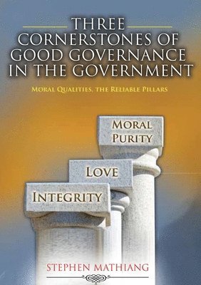 bokomslag Cornerstones of Good Governance in the Government