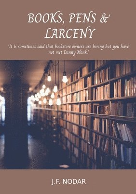 Books, Pens & Larceny 1