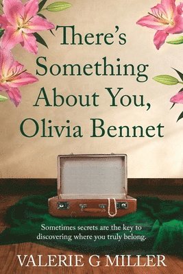 bokomslag There's Something About You, Olivia Bennet