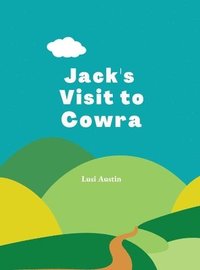 bokomslag Jack's Visit to Cowra