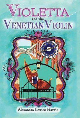 Violetta and the Venetian Violin 1