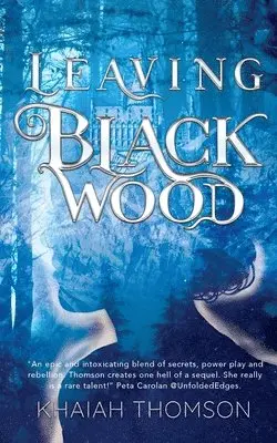 Khaiah Thomson - Leaving Blackwood, Häftad. Tillgänglighet: Lägg i varukorg