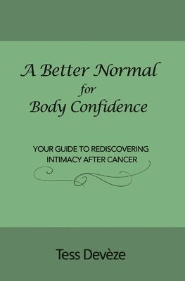 Tess Devèze - Better Normal for Body Confidence, Häftad