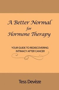 bokomslag A Better Normal for Hormone Therapy
