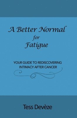 bokomslag Better Normal for Fatigue