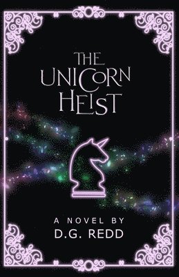 D G Redd, D. G. Redd, D.G. Redd - Unicorn Heist, Häftad