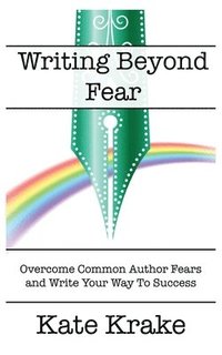 bokomslag Writing Beyond Fear