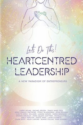 bokomslag Heartcentred Leadership