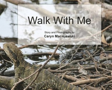 bokomslag Walk with Me (Hardcover)