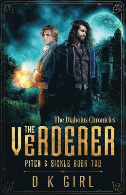 bokomslag The Verderer - Pitch & Sickle Book Two