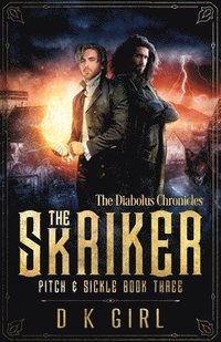 bokomslag The Skriker - Pitch & Sickle Book Three