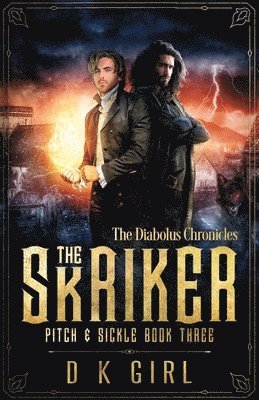 Skriker - Pitch & Sickle Book Three