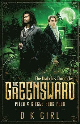 The Greensward - Pitch & Sickle Book Four 1