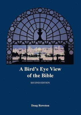 A Bird's Eye View of the Bible 1