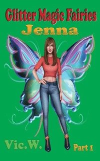 bokomslag Glitter Magic Fairies Jenna Part 1