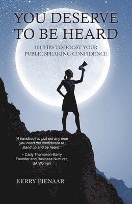 Kerry Pienaar - You Deserve to Be Heard, Häftad