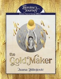 bokomslag The Gold Maker