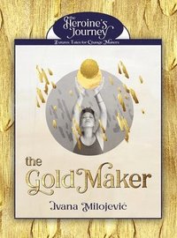 bokomslag The Gold Maker