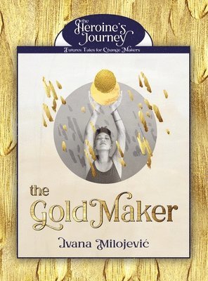 The Gold Maker 1