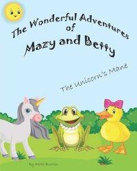 bokomslag The wonderful Adventures with Mazy and Betty