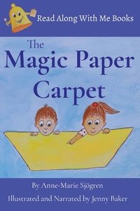 bokomslag The Magic Paper Carpet