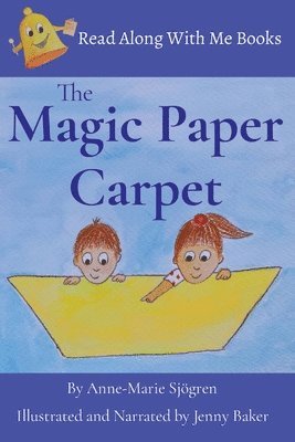 Anne-Marie Sjogren - Magic Paper Carpet, Häftad