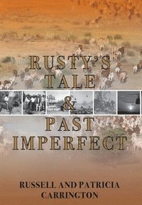 bokomslag Rusty's Tale and Past Imperfect