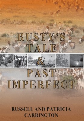 bokomslag Rusty's Tale and Past Imperfect