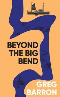 bokomslag Beyond the Big Bend