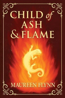 Maureen Flynn, Maureen, Flynn - Child of Ash and Flame, Häftad