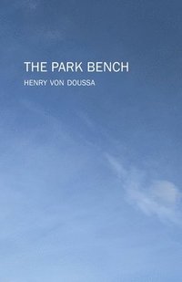 bokomslag Park Bench, The