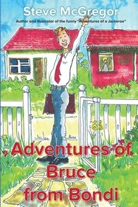 bokomslag Adventures of Bruce From Bondi