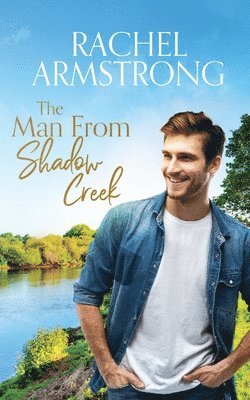 Rachel Armstrong - Man from Shadow Creek, Häftad