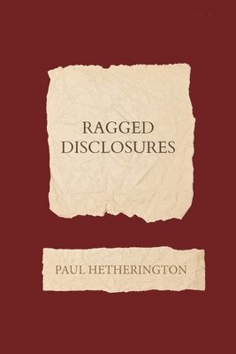 Ragged Disclosures 1