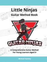 bokomslag Little Ninjas Guitar Method Book