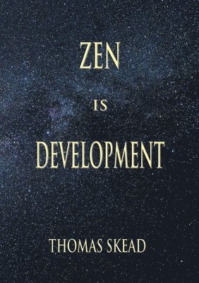 bokomslag Zen is Development