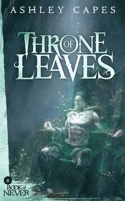 Throne of Leaves 1