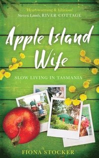 bokomslag Apple Island Wife - Slow Living in Tasmania