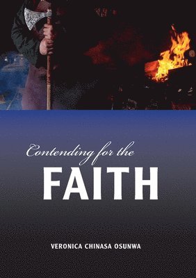 Contending for the Faith 1