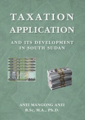 Anei Mangong Anei, Dr Anei Mangong Anei - Taxation, Häftad