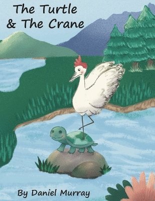 The Turtle and The Crane 1