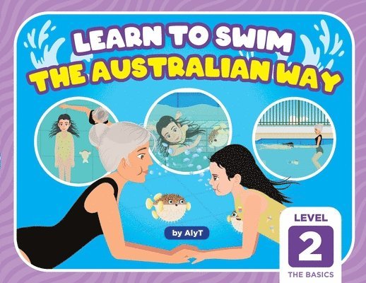 Learn To Swim The Australian Way Level 2
