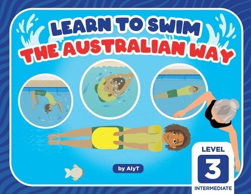 Learn To Swim The Australian Way Level 3 1