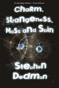 bokomslag Charm, Strangeness, Mass and Spin