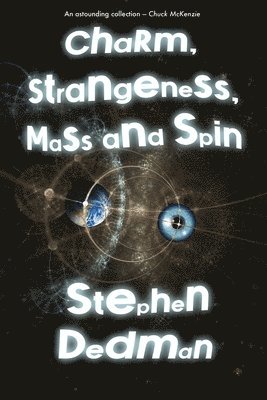 bokomslag Charm, Strangeness, Mass and Spin