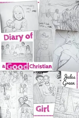 Jules Green - Diary of a Good Christian Girl, Häftad. Tillgänglighet: Lägg i varukorg