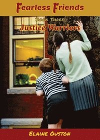 bokomslag Fearless Friends - Justice Warriors