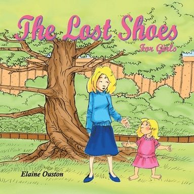 Elaine Ouston - Lost Shoes for Girls, Häftad